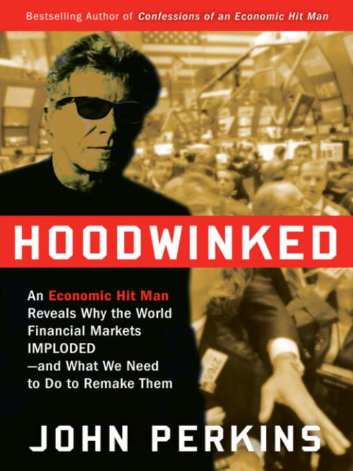 Title details for Hoodwinked by John Perkins - Available